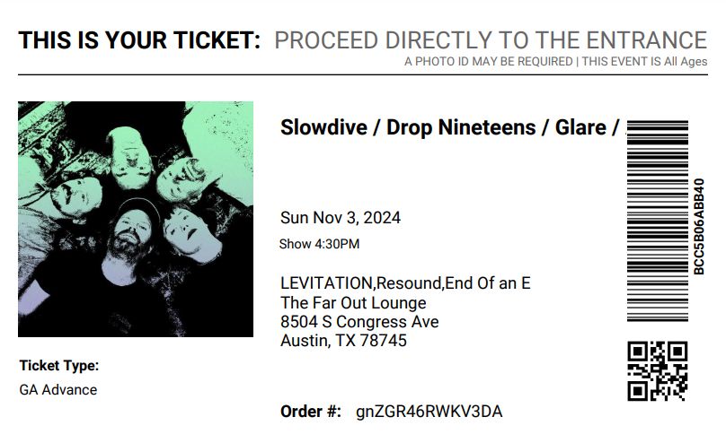 2024-11-03-slowdive-levitation-austin-ticket.jpg